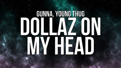 Dollaz On My Head Lyrics .